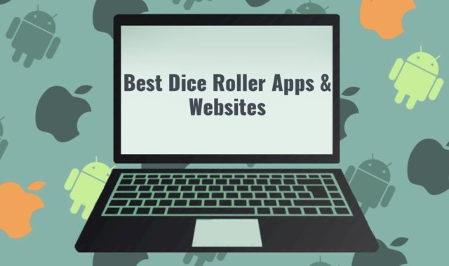 10 Best Dice Roller Apps & Websites