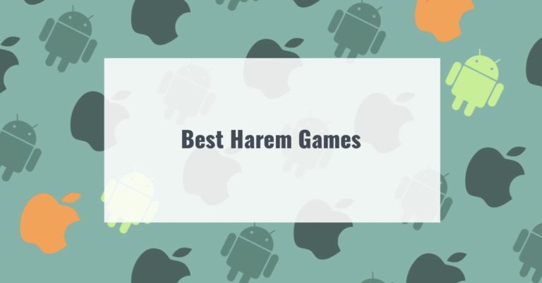 Best Harem Games for android and ios