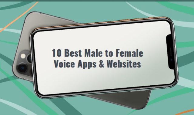 10 Best Male to Female Voice Apps & Websites