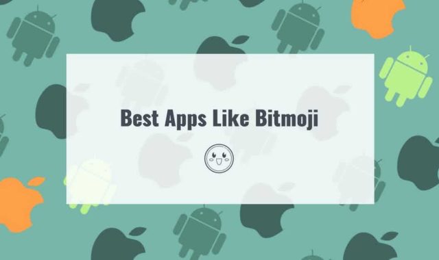 11 Best Apps Like Bitmoji for Android & iOS