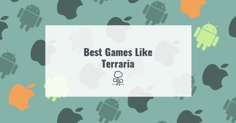 Best Games Like Terraria