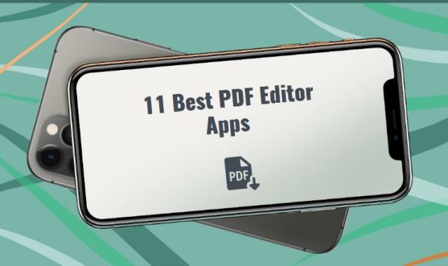 11 Best PDF Editor Apps for Android & iOS