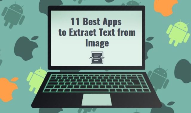 11 Best Apps to Extract Text from Image on PC, Android, iOS