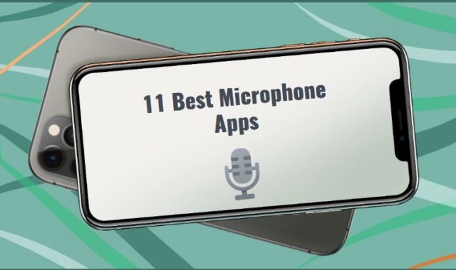11 Best Microphone Apps for Android & iOS