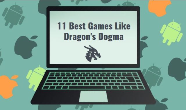 11 Best Games Like Dragon’s Dogma