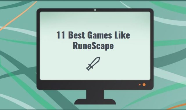 11 Best Games Like RuneScape