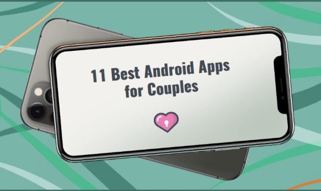 11 Best Android Apps for Couples