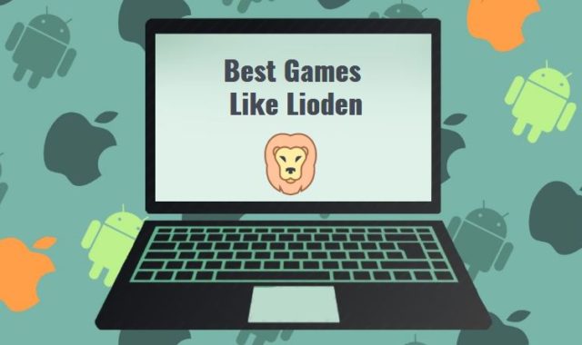11 Best Games Like Lioden for PC, Android, iOS