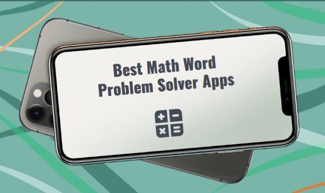 7 Best Math Word Problem Solver Apps for Android & iOS