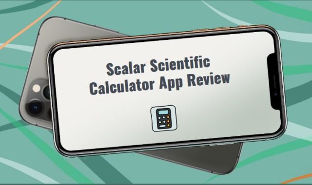 Scalar Scientific Calculator App Review