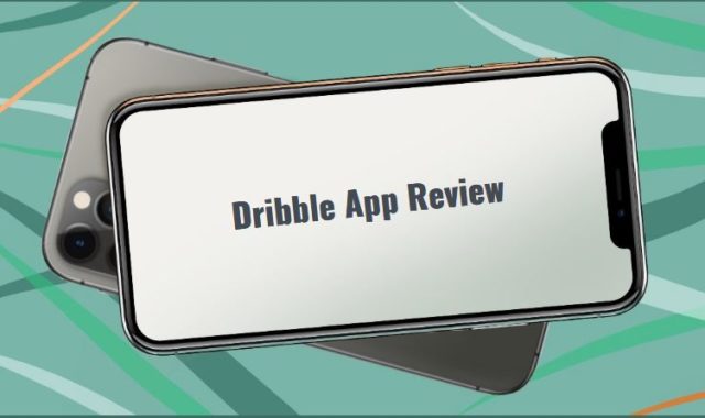 Dribble App Review