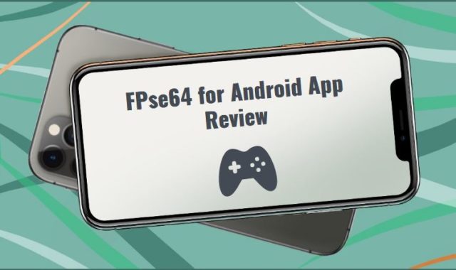 FPse64 for Android App Review