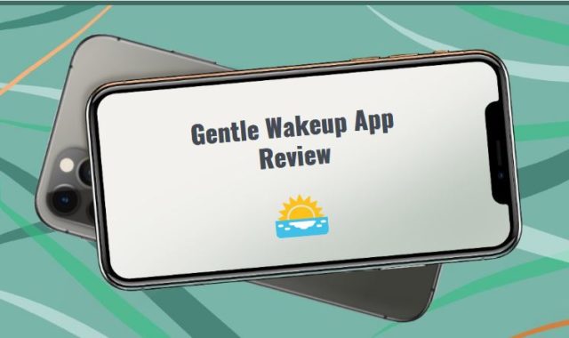 Gentle Wakeup App Review