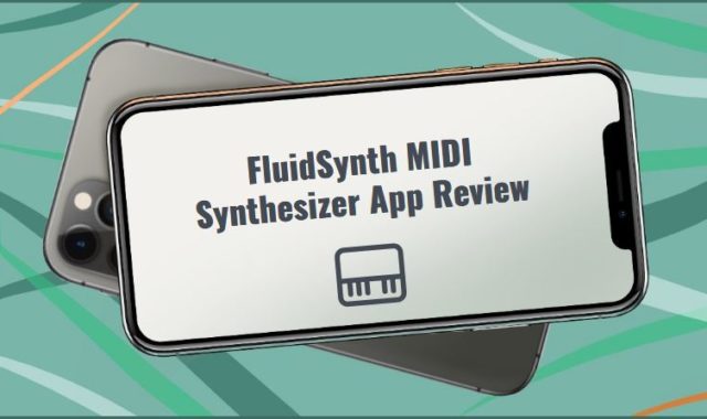 FluidSynth MIDI Synthesizer App Review