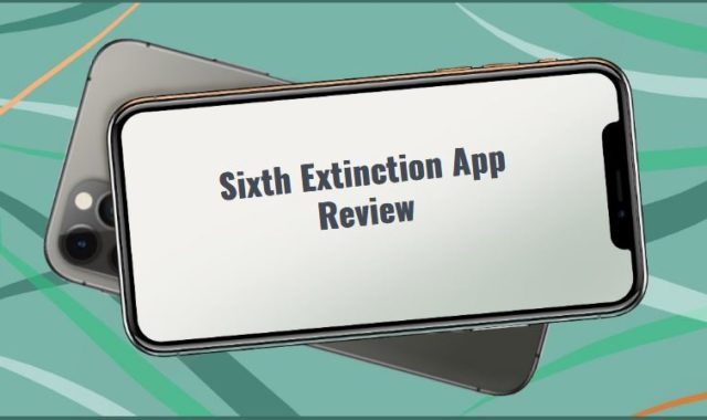 Sixth Extinction App Review