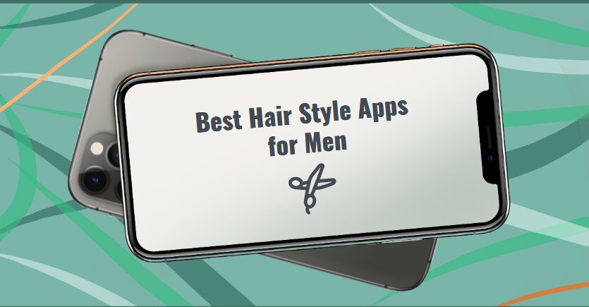 9 Best Hair Style Apps for Men (Android & iOS) - Apps Like These. Best Apps for Android, iOS, and Windows PC 9 Best Hair Style Apps for Men (Android & iOS) - Apps Like These. Best Apps for Android, iOS, and Windows PC