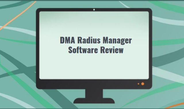 DMA Radius Manager Software Review