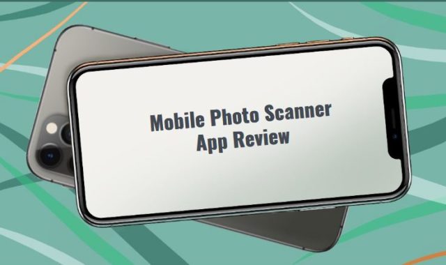 Mobile Photo Scanner App Review