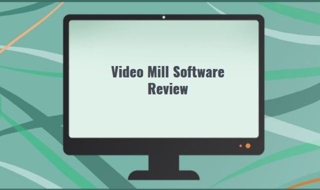 Video Mill Software Review