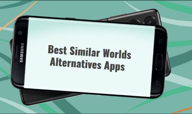 10 Best Similar Worlds Alternatives Apps for Android & iOS