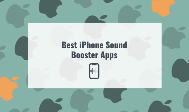 9 Best iPhone Sound Booster Apps