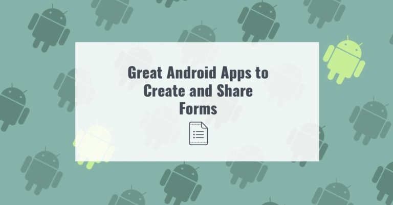Great-Android-Apps-to-Create-and-Share-Forms