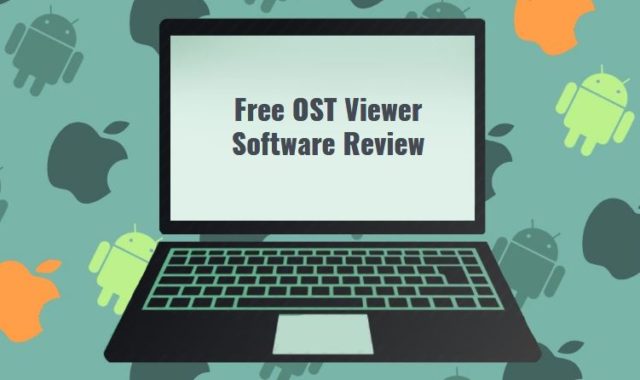 Free OST Viewer Software Review