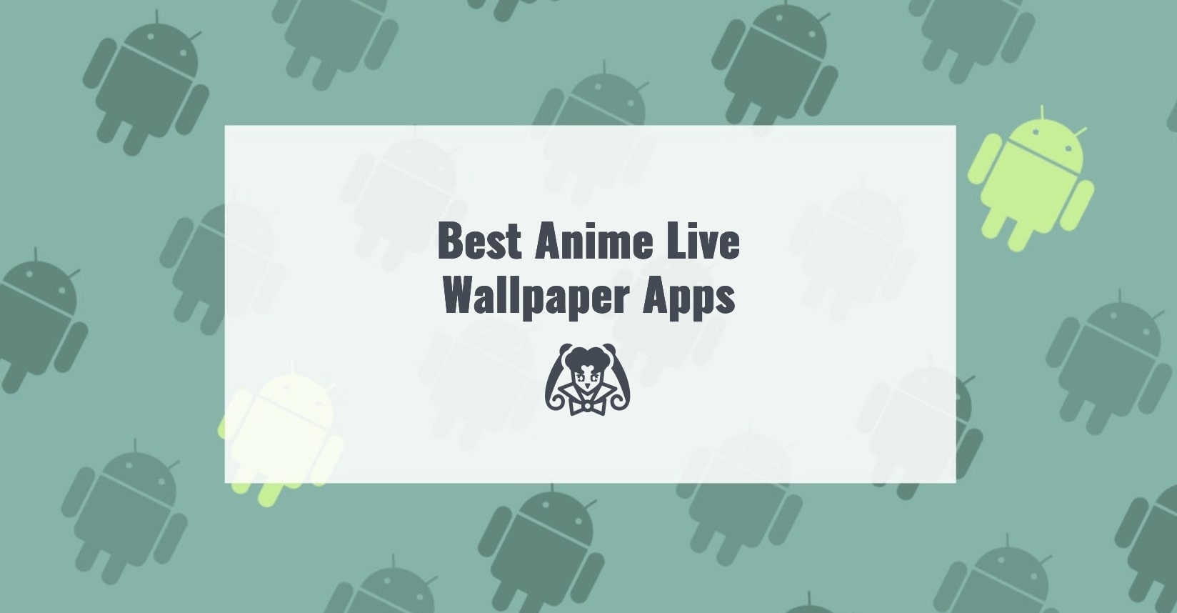 Best Anime Live Wallpaper Apps