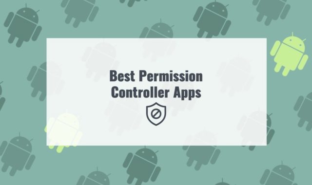 5 Best Permission Controller Apps for Android