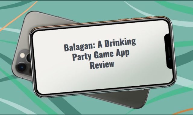 Balagan: A Drinking Party Game App Review