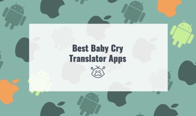 5 Best Baby Cry Translator Apps for Android & iOS