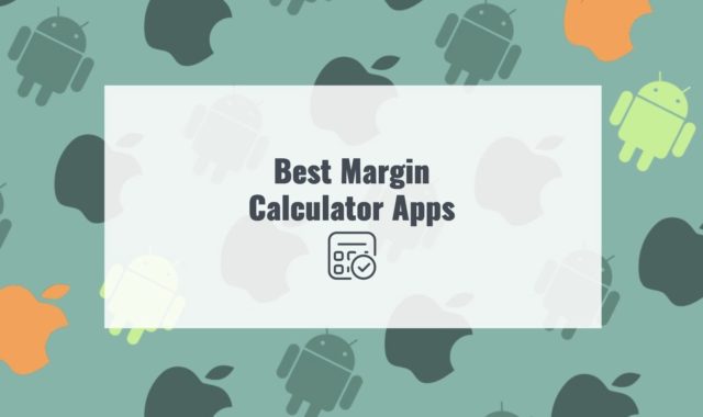 7 Best Margin Calculator Apps for Android & iOS