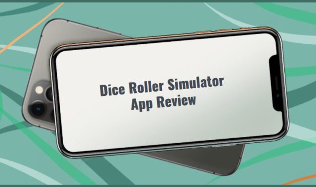 Dice Roller Simulator App Review