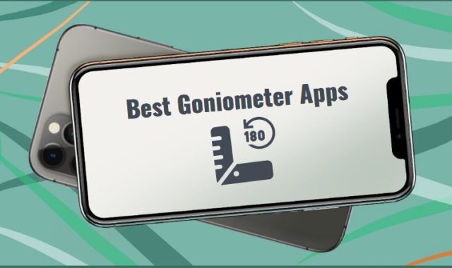 7 Best Goniometer Apps for Android & iOS