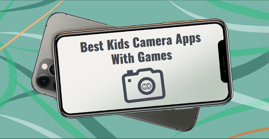 Camera for kids with games