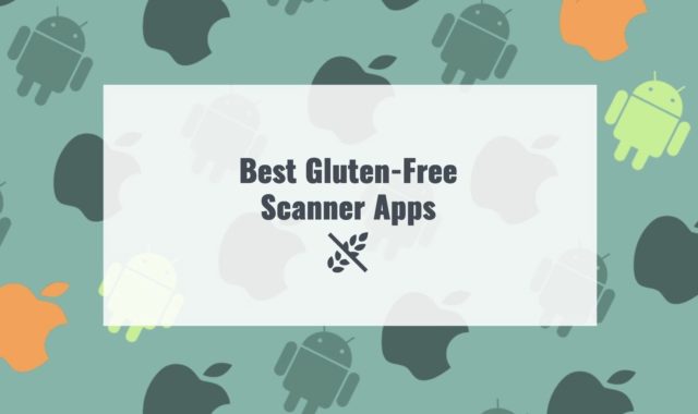 9 Best Gluten-Free Scanner Apps for Android & iOS