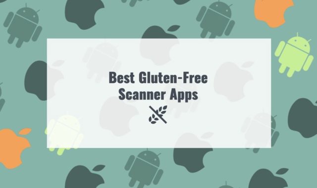 9 Best Gluten-Free Scanner Apps for Android & iOS