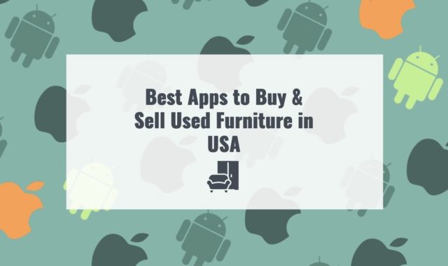 11 Best Apps to Buy & Sell Used Furniture in USA (Android & iOS)