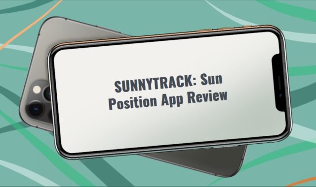 SUNNYTRACK: Sun Position App Review