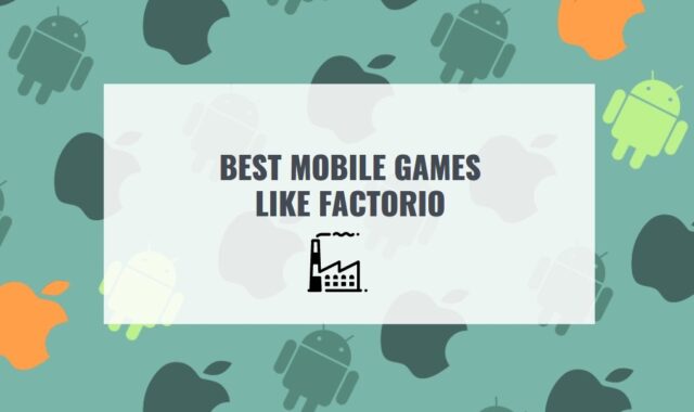 9 Best Mobile Games Like Factorio