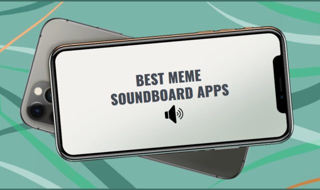 7 Best Meme Soundboard Apps for Android & iOS