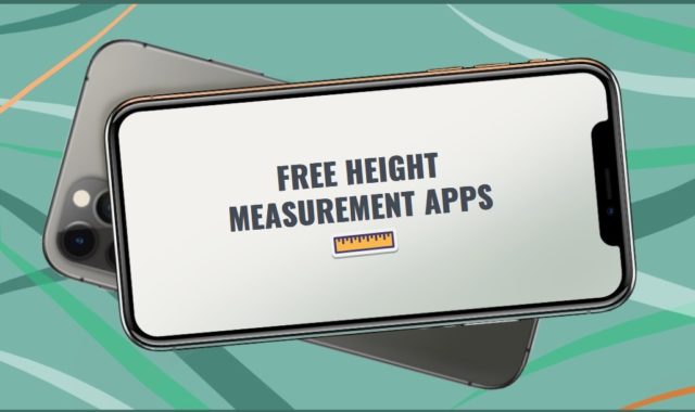 7 Free Height Measurement Apps for Android, iOS, Windows