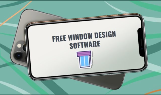 9 Free Window Desing Software (PC, Android, iOS)