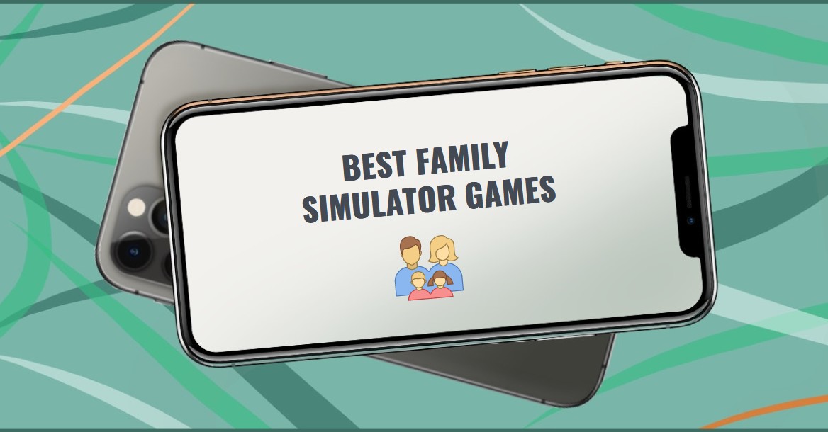 BEST FAMILY SIMULATOR GAMES1