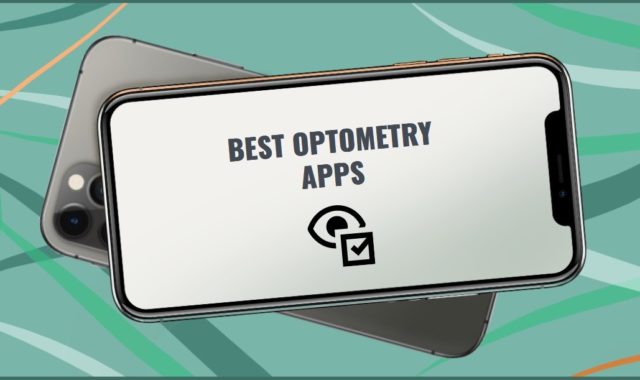 11 Best Optometry Apps for Android, iOS, Windows