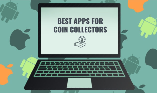 8 Best Apps for Coin Collectors (Android, iOS, Windows)