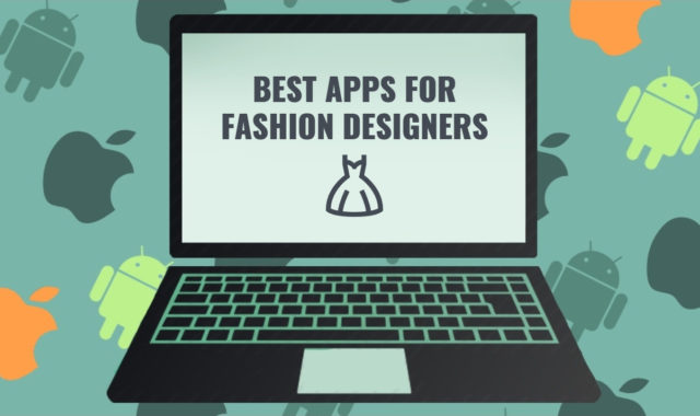 8 Best Apps for Fashion Designers (Android, iOS, Windows)