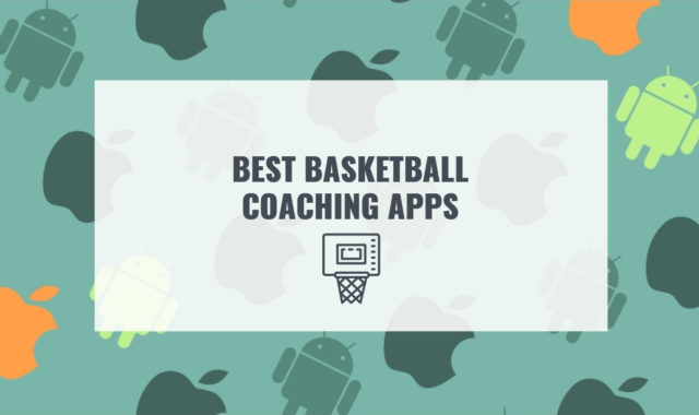 9 Best Basketball Coaching Apps for Android & iOS Tablets