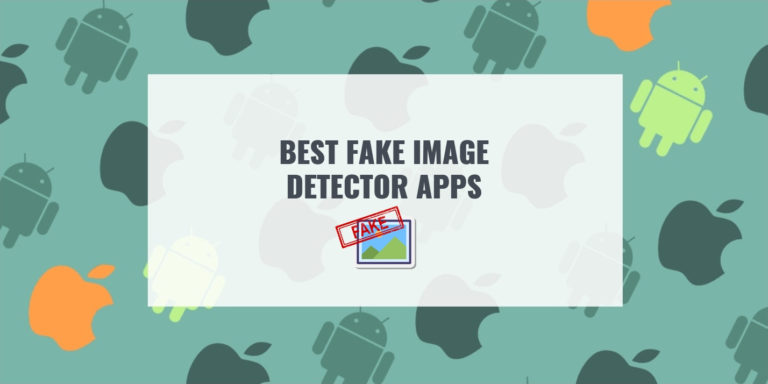 BEST FAKE IMAGE DETECTOR APPS