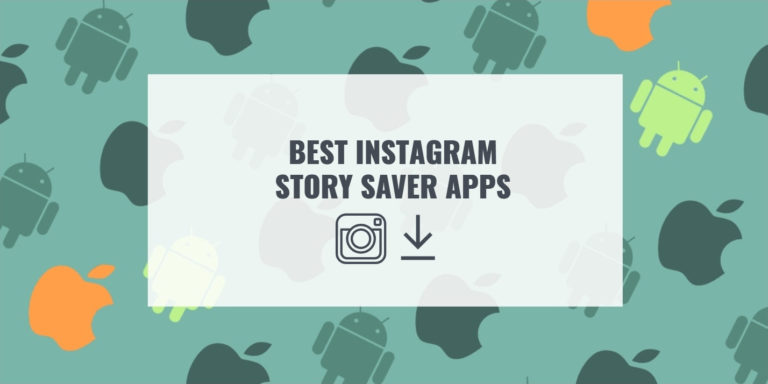 BEST INSTAGRAM STORY SAVER APPS